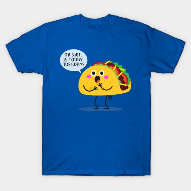 TACO TUESDAY T-Shirt by toddgoldmanart